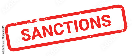 Template of red grunge rubber stamp with text SANCTIONS inside rectangle. Trade bans, geopolitical conflicts, tariffs, embargo. Vector stumped text isolated on transparent background. Design element.