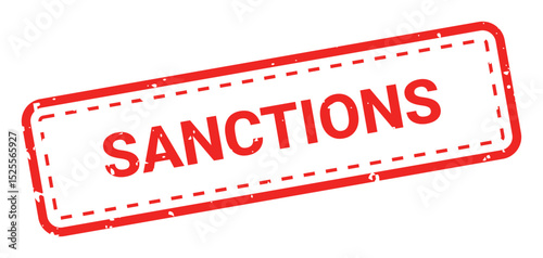 Template of red grunge rubber stamp with text SANCTIONS inside rectangle. Trade bans, geopolitical conflicts, tariffs, embargo. Vector stumped text isolated on transparent background. Design element.