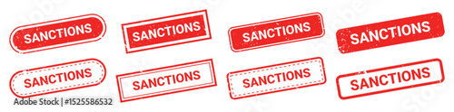 Set of red grunge rubber stamps with text SANCTIONS isolated on transparent background. Global trade bans, government restrictions, USA tariffs, financial blockade, economic war, political conflicts