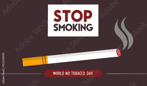 Stop Smoking Awareness Poster for World No Tobacco Day with Burning Cigarette Icon
