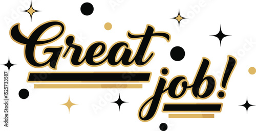 Great job vector text for card, banner, T-shirt print design, motivation poster, icon. Beautiful greeting calligraphy black 3d sign. Handwritten modern brush lettering isolated on white background