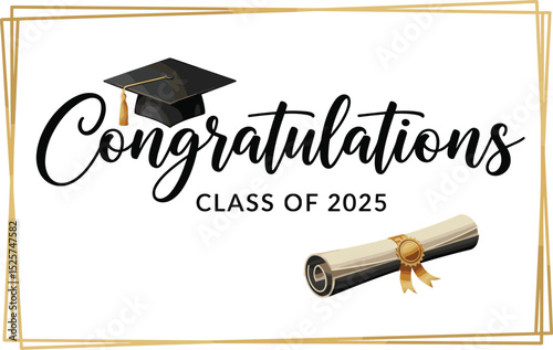 Congratulations Class of 2025 greeting sign. Congrats Graduated. Congratulating banner. Handwritten brush lettering. Isolated vector text for graduation design, poster, invitation, greeting