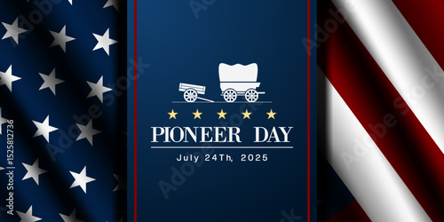 Happy Pioneer Day. American flag and more. Great for posters, banners and social media. Blue background.