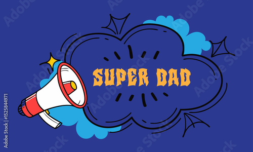 Super dad superhero illustration with cape showing strength and love for family.


