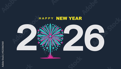 2026 Happy New Year design vector. colorful fireworks and trendy new year 2026 design template.