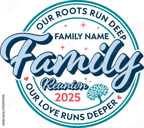 Family Reunion 2025 t-shirt vector design, easily customizable in Illustrator, perfect for family events and personalized gifts.