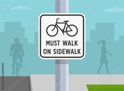 Traffic regulation rules and driving tips. Close-up of United States "bicyclists must walk on sidewalk" sign on a city pillar. Flat vector illustration template.