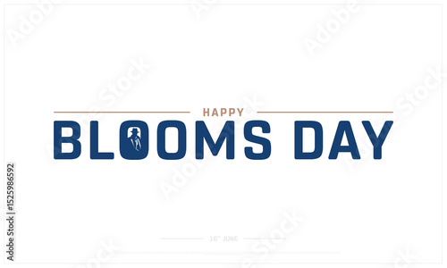 Happy Blooms Day on white background, Typographic Design of Happy Blooms Day, Vector Design of Happy Blooms Day, Happy Blooms Day Design