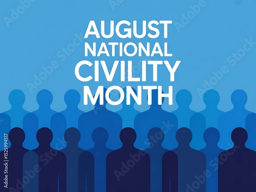 August national civility month poster with blue background and people silhouettes below text