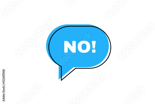 Word text no on speech form. Vector illustration of no in speech bubble on white background. ( original illustration, not AI Generated ).
