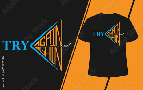 try again and again motivation quote t shirt design, t-shirt design in motivation inspiring sector