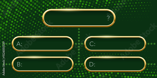 Quiz template. Trivia game layout. Question and answer green frames with golden border for TV show or social media. Multiple choice test. Abstract vector illustration.