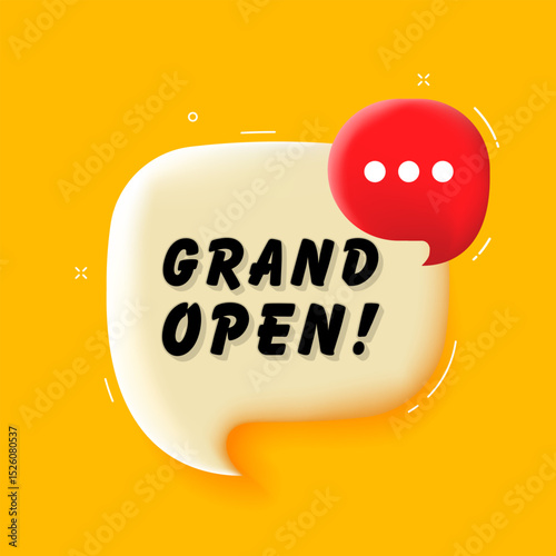 Grand open. 3D speech bubble with bold lettering. Colorful pop art style. Vector illustration for business, motivation, and advertising.