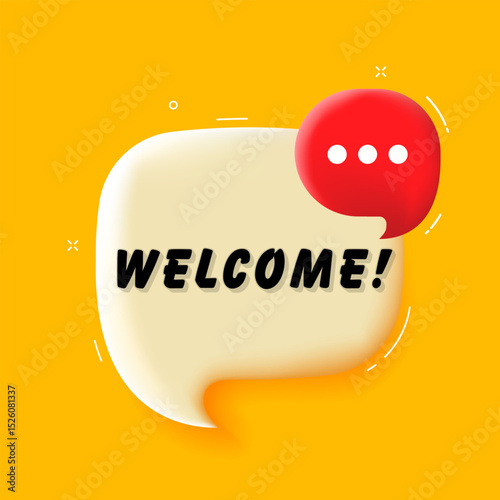 Welcome. 3D speech bubble with bold lettering. Colorful pop art style. Vector illustration for business, motivation, and advertising.