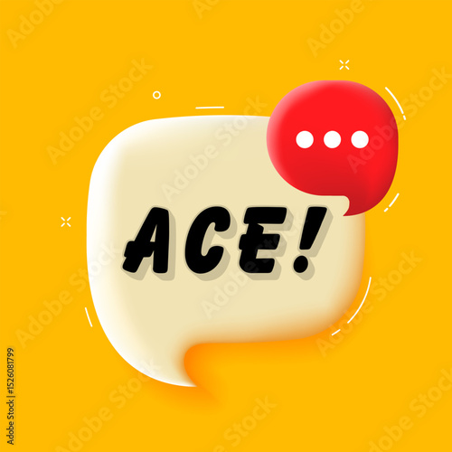 Ace. 3D speech bubble with bold lettering. Colorful pop art style. Vector illustration for business, motivation, and advertising.