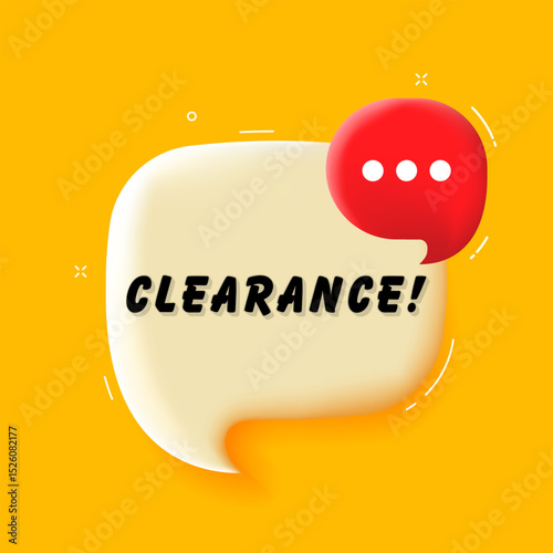 Clearance. 3D speech bubble with bold lettering. Colorful pop art style. Vector illustration for business, motivation, and advertising.