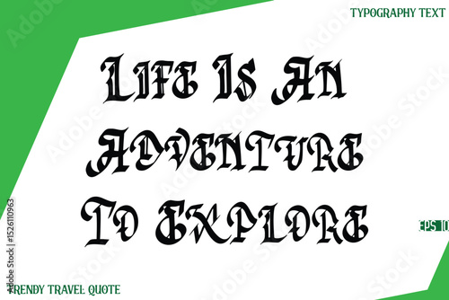 Life Is An Adventure To Explore   Retro Stylish Text Lettering Trendy Travel Quote