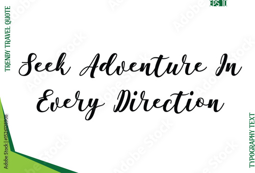 Seek Adventure In Every Direction   Modern Typescript Text Trendy Travel Caption