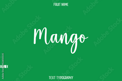 Mango   -Fruit Name In Modern Stylish Typography Text