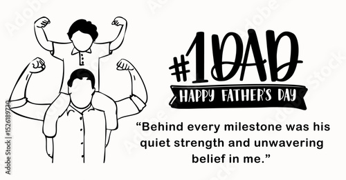 A touching Father's Day illustration showing a father with his son on shoulders and a quote about strength and belief
