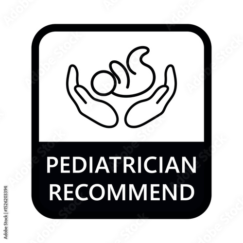 Pediatrician Recommended stamp, Baby Care Isolated Vector Illustration. Symbolizes trust and safety in child healthcare with emphasis on parental care.