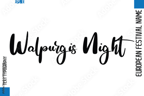 Walpurgis Night    -European Festival Name Modern Stylish Typography Text