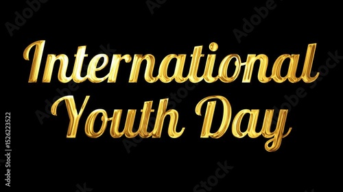 Shiny Gold Text Animation for International Youth Day - Inspiring Global Message
