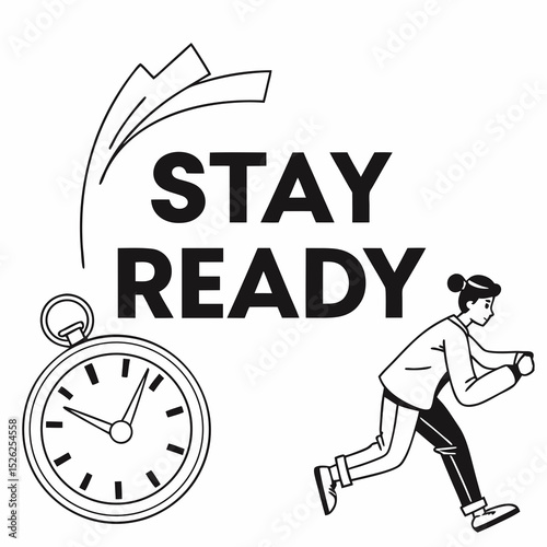 Stay Ready A Black and White Illustration of Time Management and Preparedness