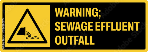 warning safety signs v3 uppercase text_warning ; sewage effluent outfall landscape size 1/2 a4,a3,a2,a1	