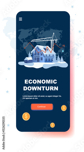 Economic downturn crisis construction site falling graph house crane coins world map dark blue background mobile app screen