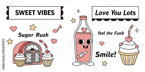 Sweet vibes and love you lots illustration featuring adorable cupcakes bottles and playful retro elements for joyful designs