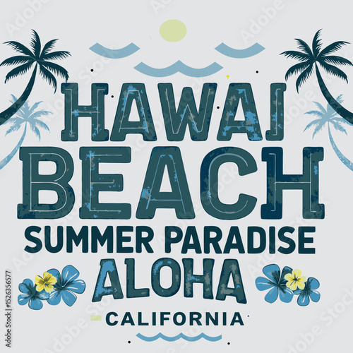 Hawaii beach summer paradise aloha california themed design with palm trees and floral elements