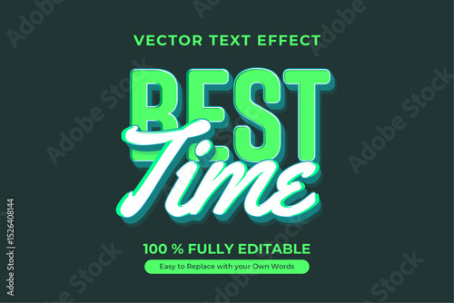 Best Time Green Vector Text Effect, Ideal for graphic design, banners, posters, and advertisements.