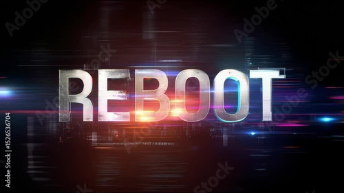 Futuristic concept of digital 'reboot' featuring glowing text and luminous effects, symbolizing innovation and new beginnings.