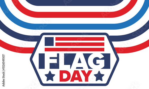 National Flag Day in United States. Holiday celebrated annual June 14 in USA. Patriotic style design with american flag. Poster, greeting card, banner and background. Vector illustration