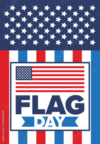 National Flag Day in United States. Holiday celebrated annual June 14 in USA. Patriotic style design with american flag. Poster, greeting card, banner and background. Vector illustration