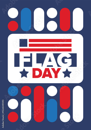 National Flag Day in United States. Holiday celebrated annual June 14 in USA. Patriotic style design with american flag. Poster, greeting card, banner and background. Vector illustration