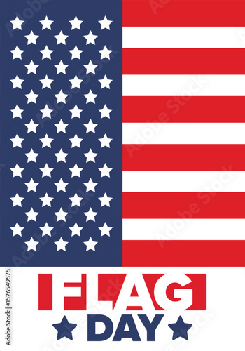 National Flag Day in United States. Holiday celebrated annual June 14 in USA. Patriotic style design with american flag. Poster, greeting card, banner and background. Vector illustration