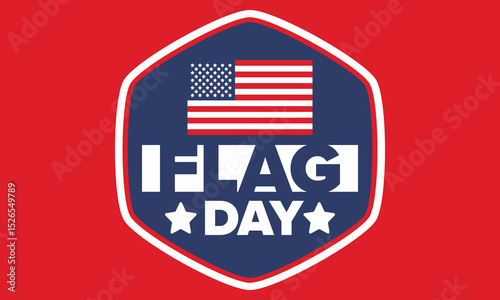 National Flag Day in United States. Holiday celebrated annual June 14 in USA. Patriotic style design with american flag. Poster, greeting card, banner and background. Vector illustration