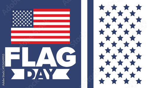 National Flag Day in United States. Holiday celebrated annual June 14 in USA. Patriotic style design with american flag. Poster, greeting card, banner and background. Vector illustration