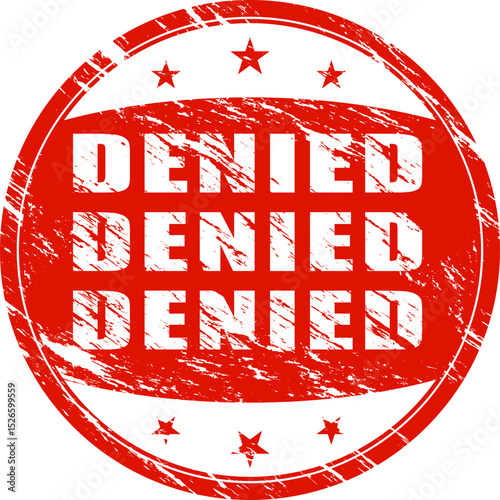 Red grunge round denied stamp rejection design vector 
