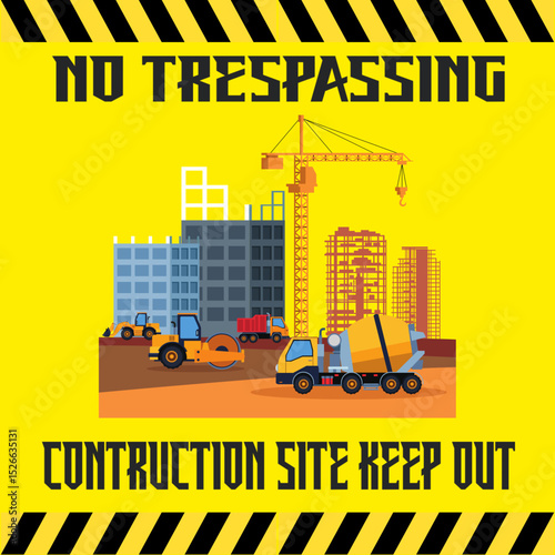 No Trespassing, under construction