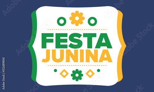 Festa Junina in Brazil. Brazilian festival. Happy holiday. Brazil flag. Carnival and parade. Summer fun party. Vector illustration