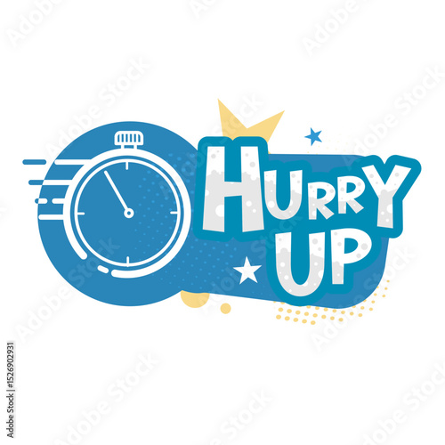 hurry up — colorful sticker, banner, label with alarm clock — vector illustration