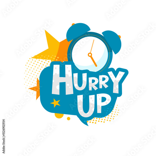 hurry up — colorful sticker, banner, label with alarm clock — vector illustration