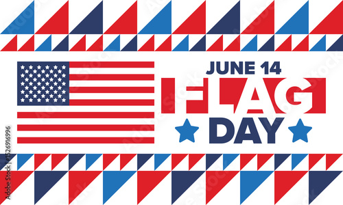 National Flag Day in United States. Holiday celebrated annual June 14 in USA. Patriotic style design with american flag. Poster, greeting card, banner and background. Vector illustration