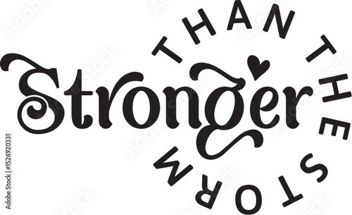 Stronger Than The Storm SVG