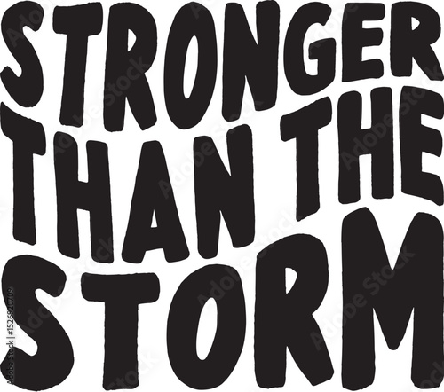 Stronger Than The Storm SVG
