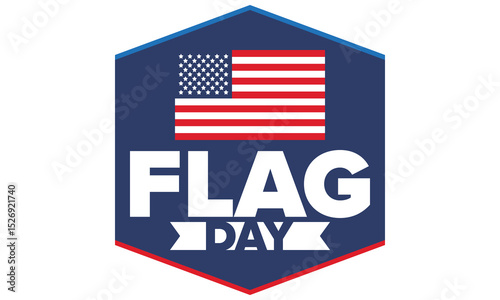 National Flag Day in United States. Holiday celebrated annual June 14 in USA. Patriotic style design with american flag. Poster, greeting card, banner and background. Vector illustration