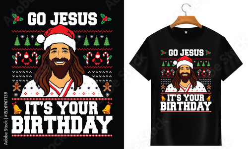 Funny Jesus Birthday Christmas T-Shirt Vector, Ugly Sweater Style Holiday Design